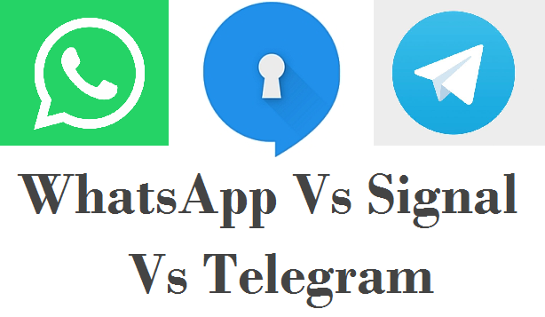 WhatsApp Vs Telegram Vs Signal