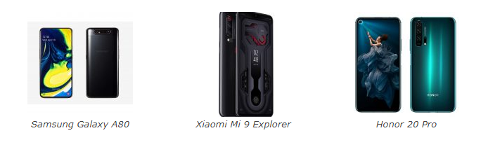 Galaxy A80 VS Mi 9 Explorer VS Honor 20 Pro