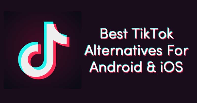 Best TikTok Alternatives For Android iOS