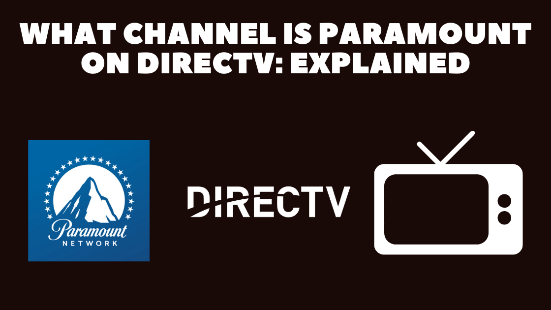 What-Channel-Is-Paramount-On-DirecTV