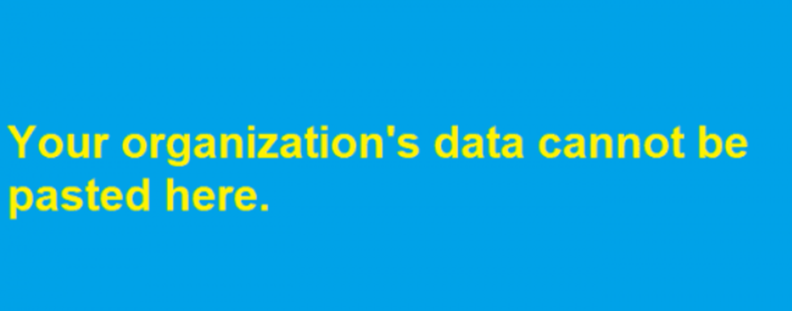 So beheben Sie den Fehler „Daten Ihrer Organisation können hier nicht eingefügt werden“.