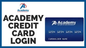 Academy Credit Card Login and Payment