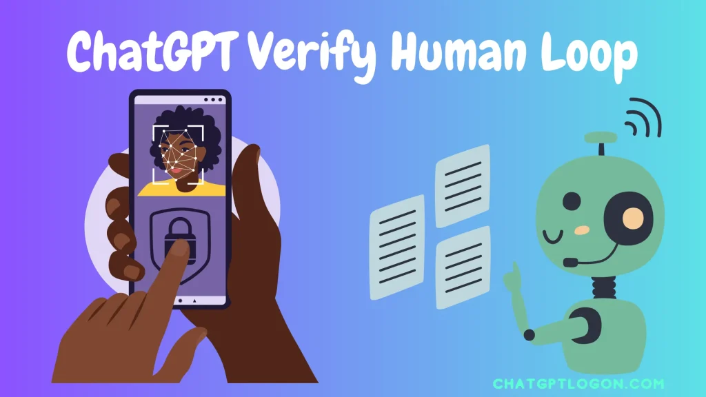 Chatgpt Verify Human Loop - Como corrigi-lo