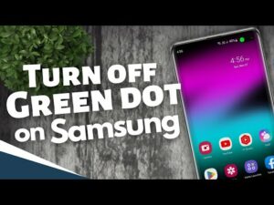 Cómo desactivar el punto verde en el teléfono Samsung