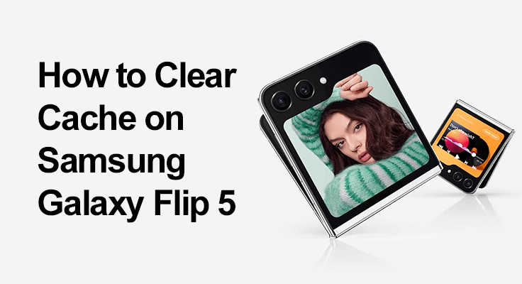Guide to clearing cache on Galaxy Flip phone.
