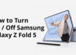 Galaxy Z Fold 5 tutorial with person displaying phone.