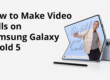 Guide to video calls using Samsung Z Fold 5.