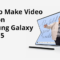 Guide to video calls using Samsung Z Fold 5.