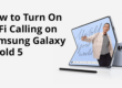 Guide for enabling WiFi calling on Galaxy Z Fold 5.